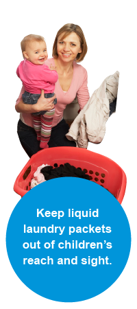 Keep liquid laundry packets out of children's reach and sight.